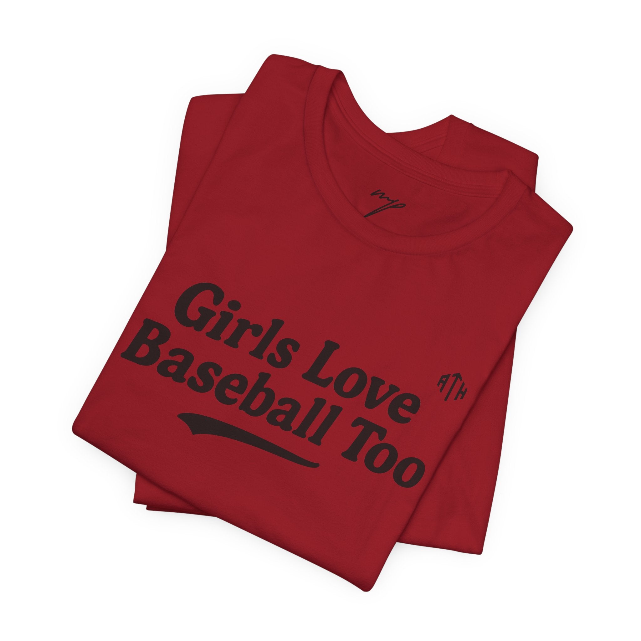 Girls Love Baseball Too Tee