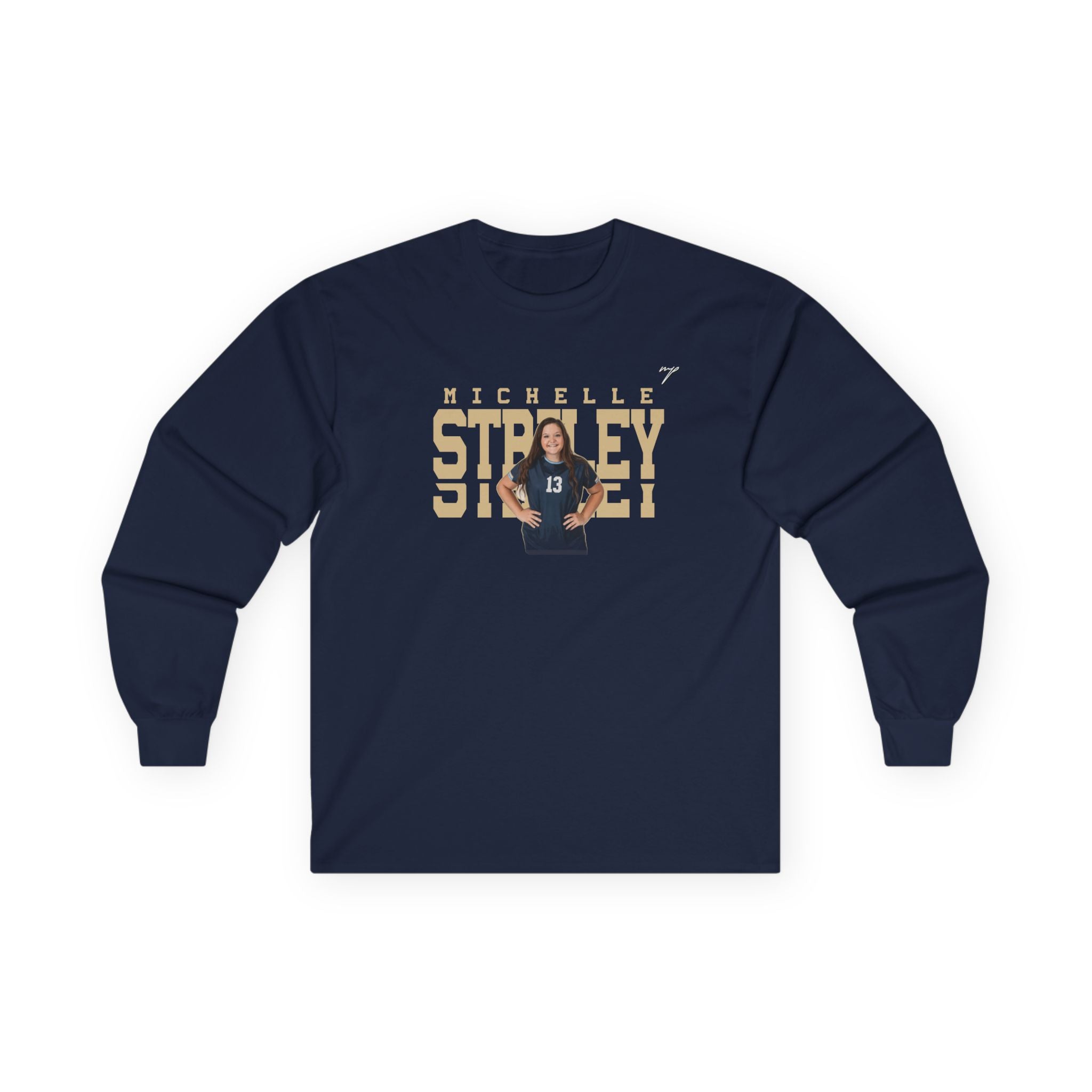 Michelle Striley Long Sleeve Tee