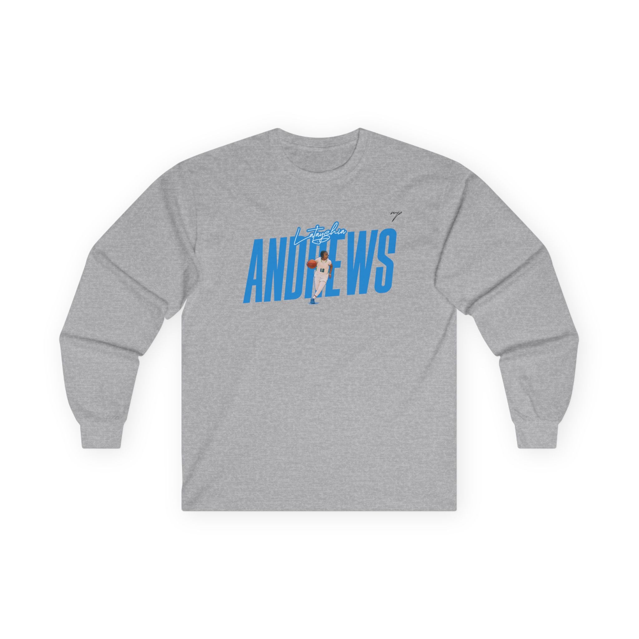 Latayshia Andrews Long Sleeve