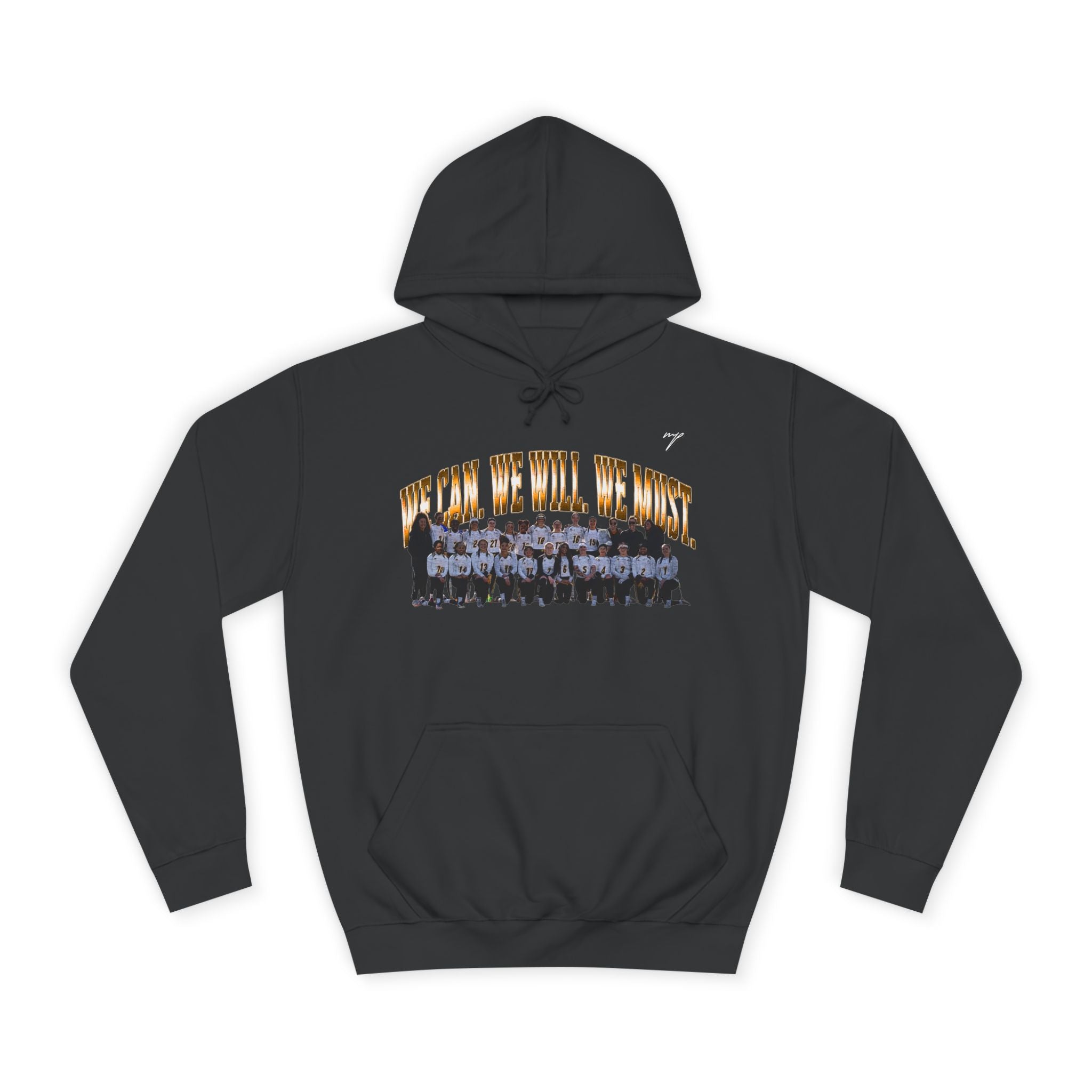 We Can. We Will. We Must. Hoodie