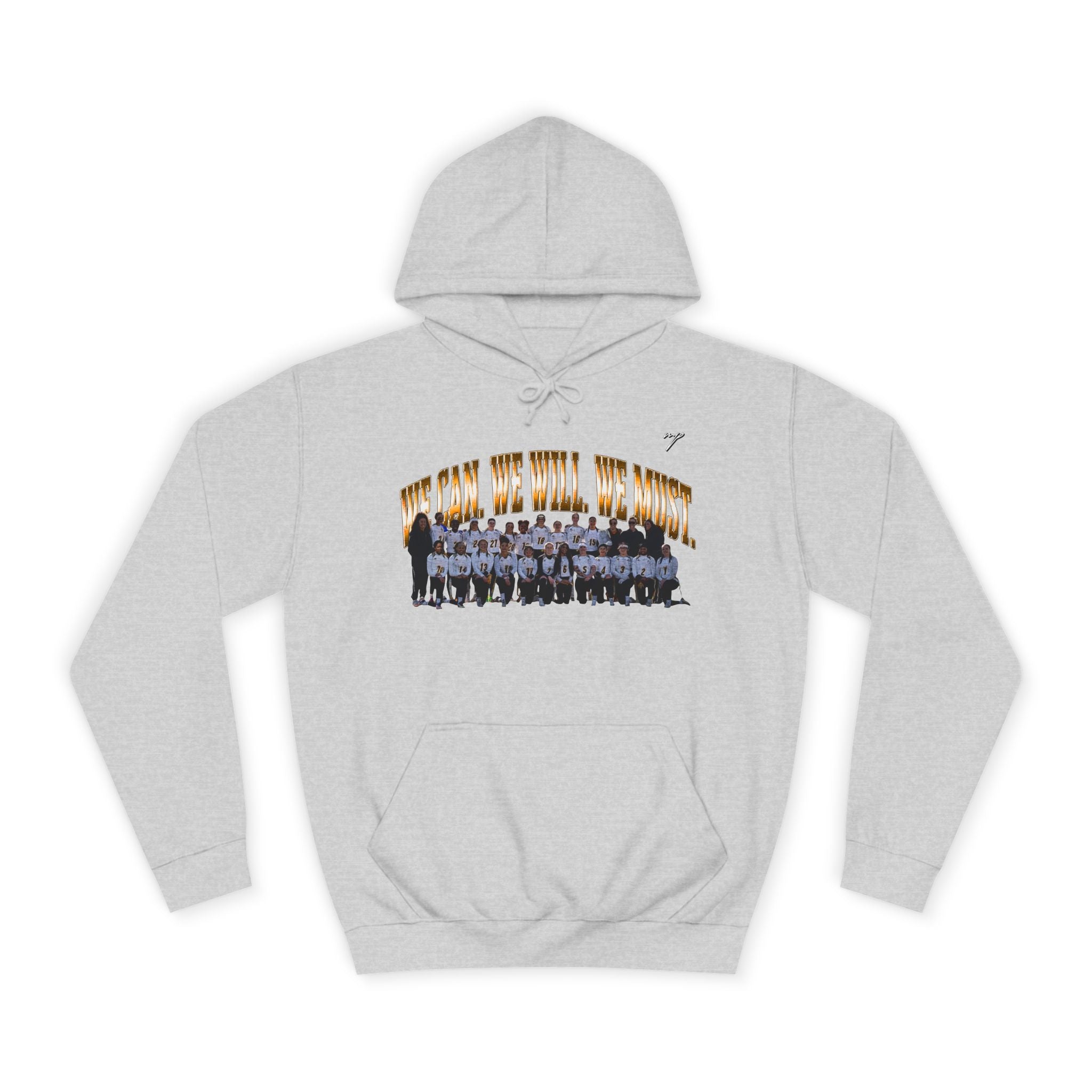 We Can. We Will. We Must. Hoodie
