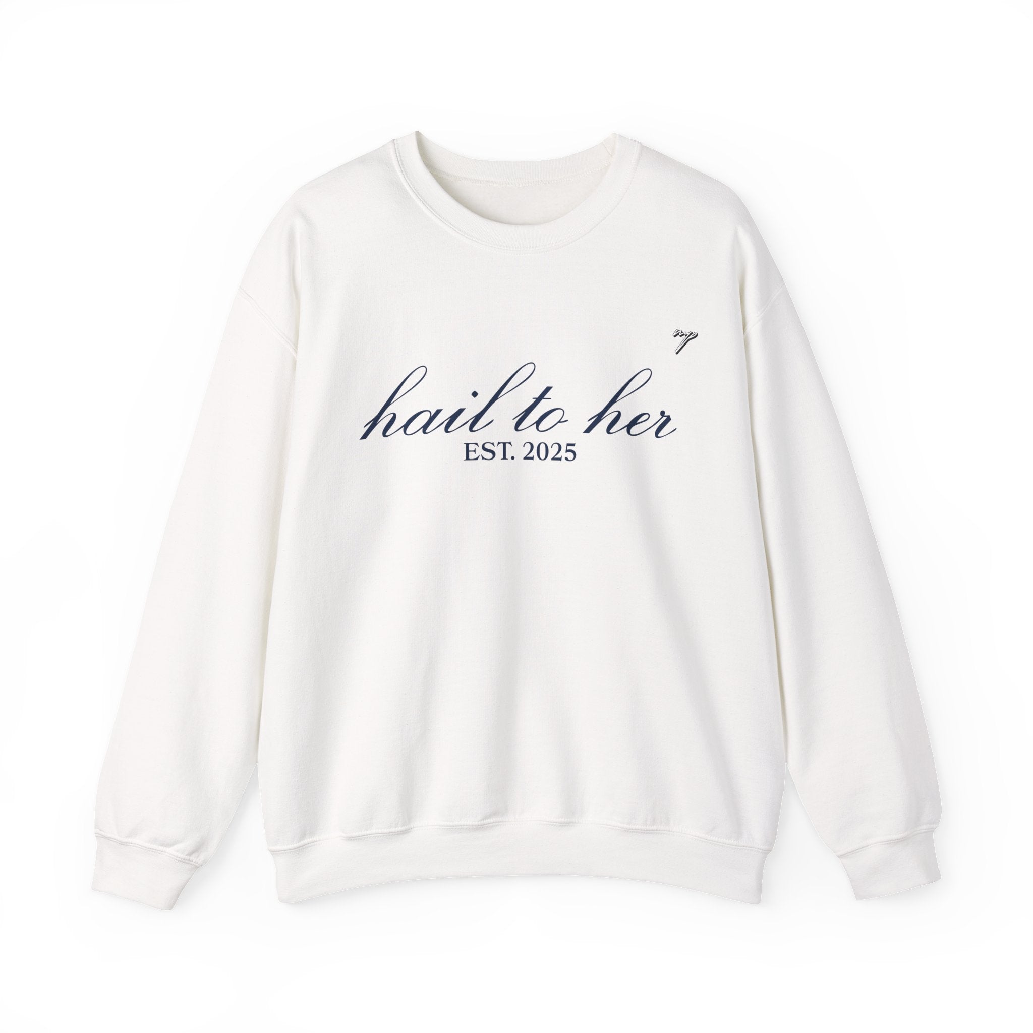 Hail to Her Crewneck