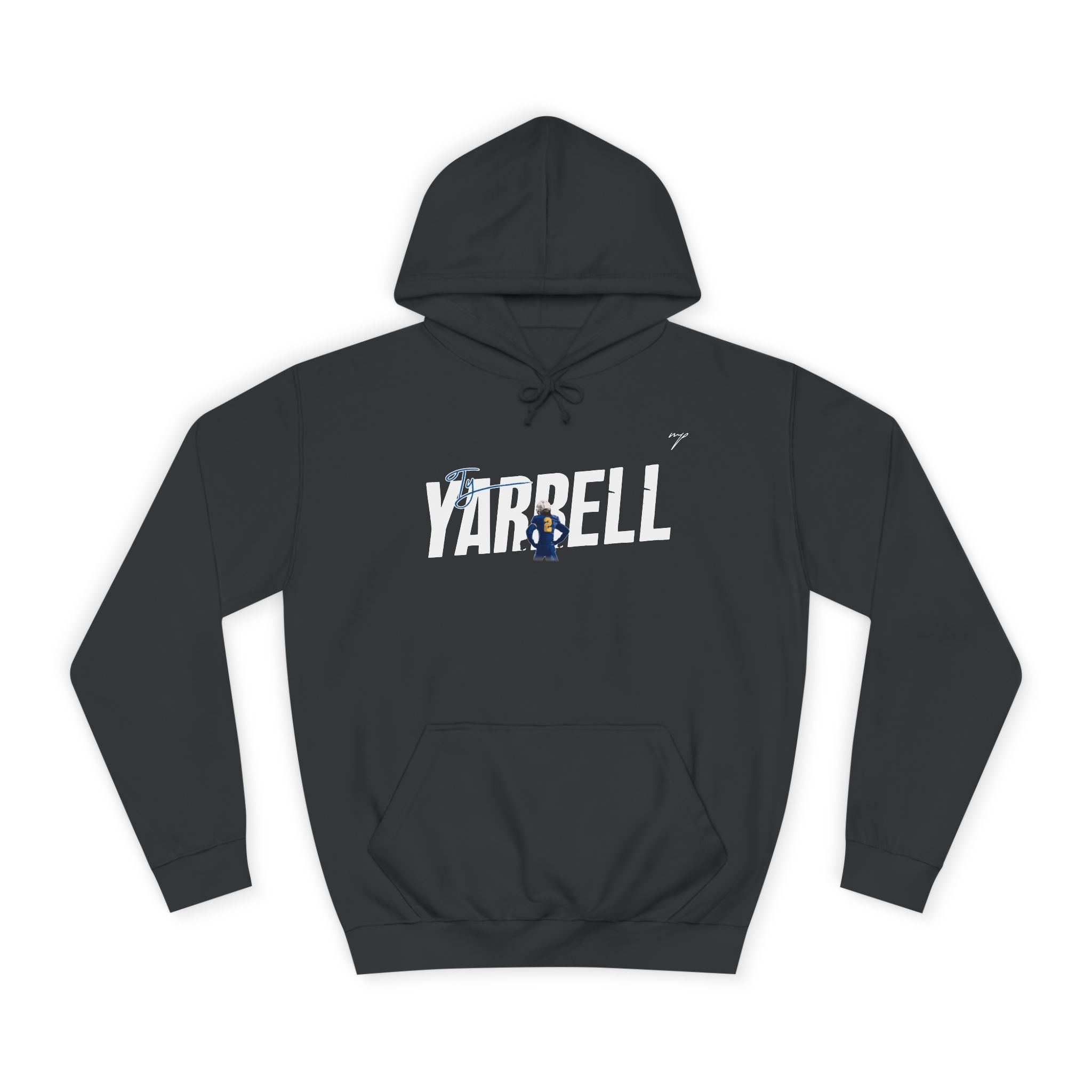 Ty Yarrell Hoodie