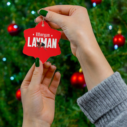 Morgan Layman Ceramic Ornament