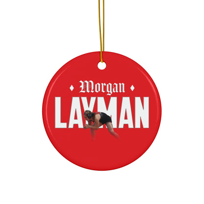 Morgan Layman Ceramic Ornament