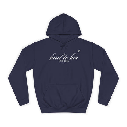 Hail to Her Hoodie