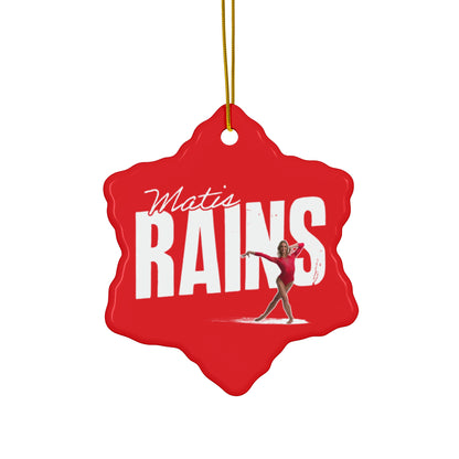 Matis Rains Ceramic Ornament