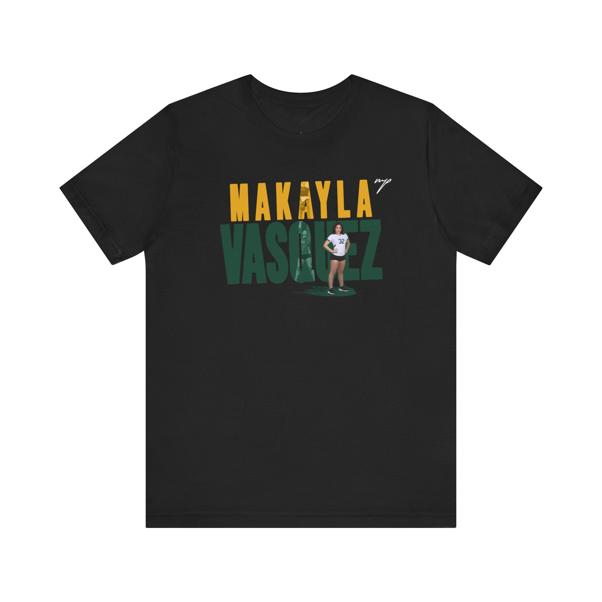 Makayla Vasquez Graphic Tee