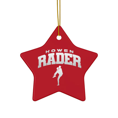 Kowen Rader Ceramic Ornament