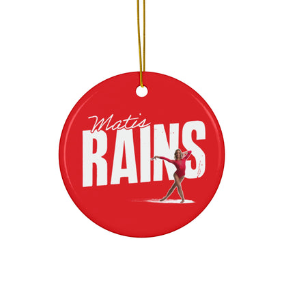 Matis Rains Ceramic Ornament