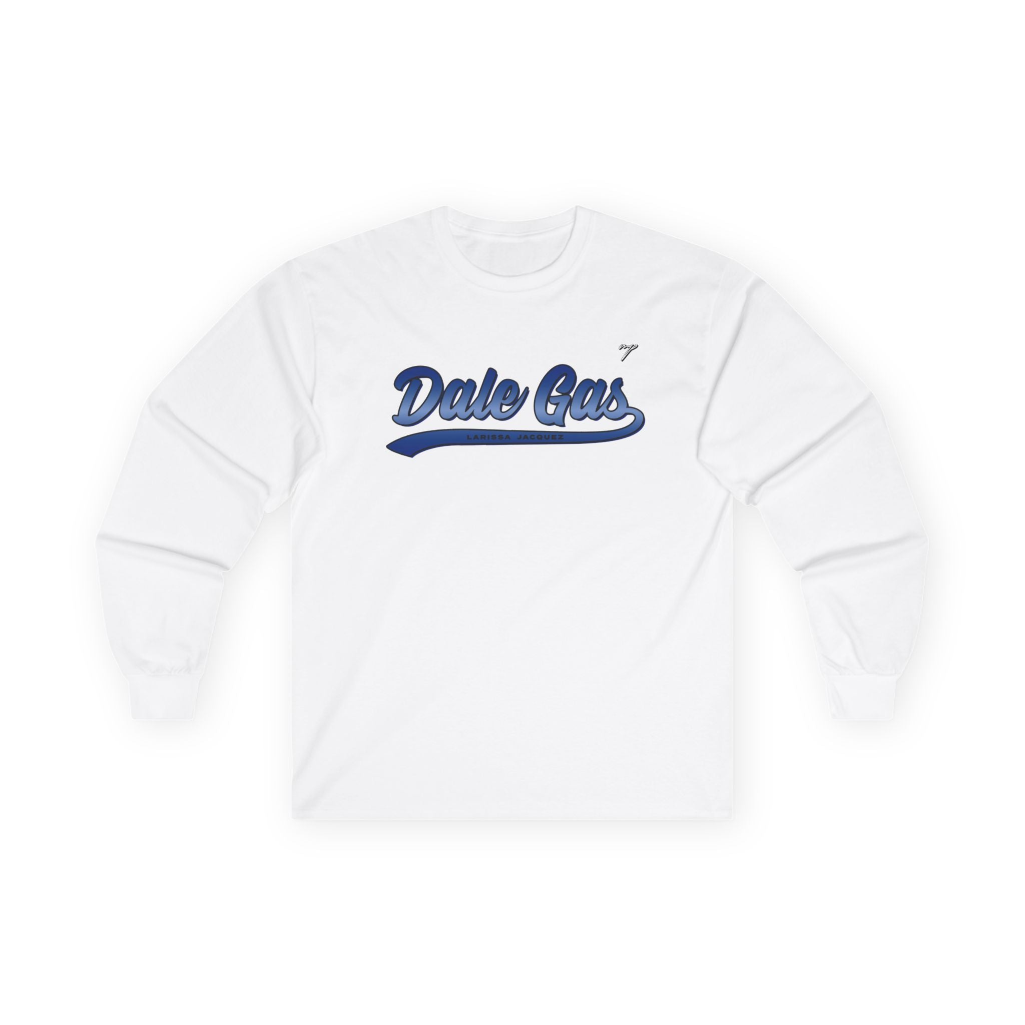Larissa Jacquez "Dale Gas" Long Sleeve Tee