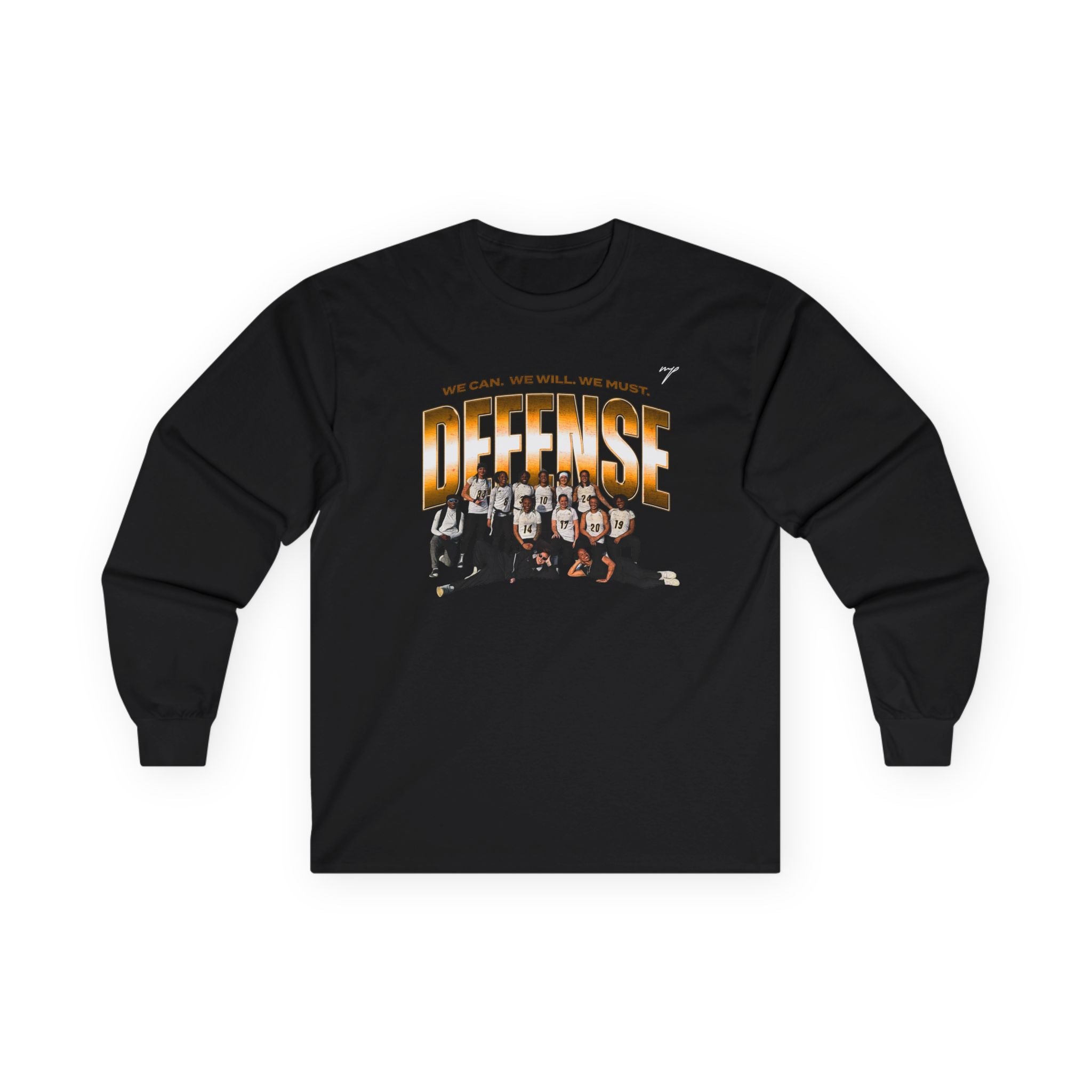 We Can. We Will. We Must. Long Sleeve Tee