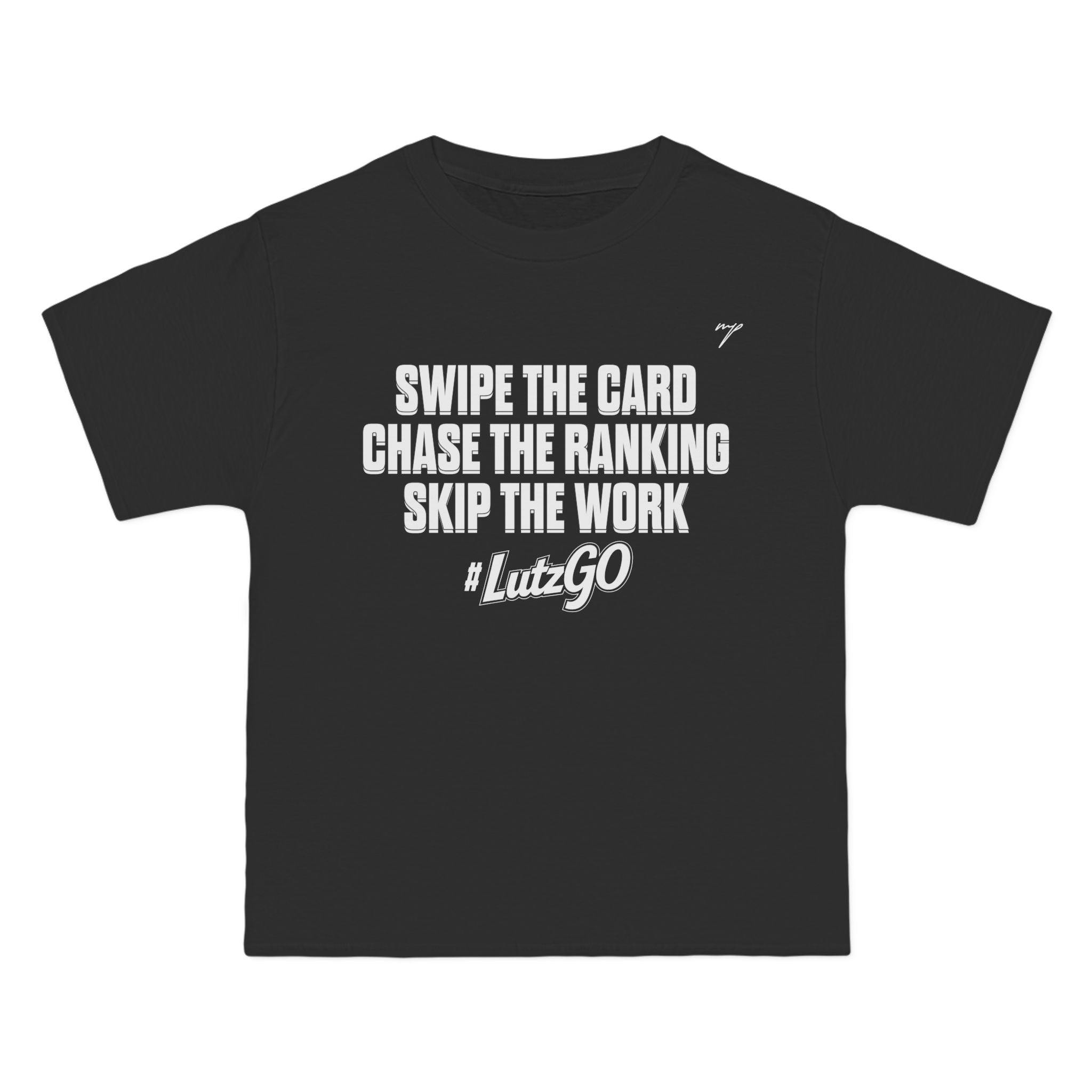 #LutzGo "Skip the Work" Tee