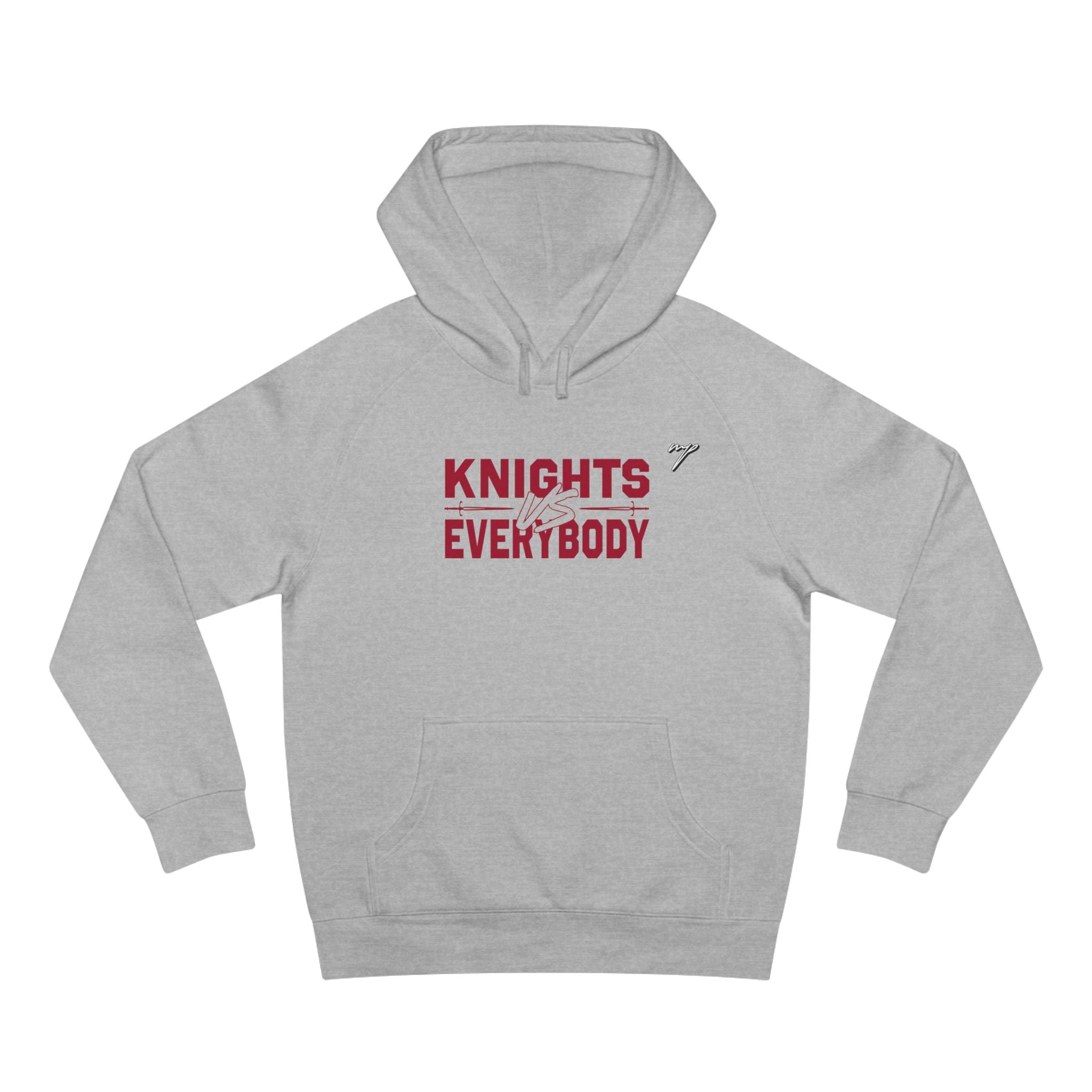 Knights vs Everybody Hoodie