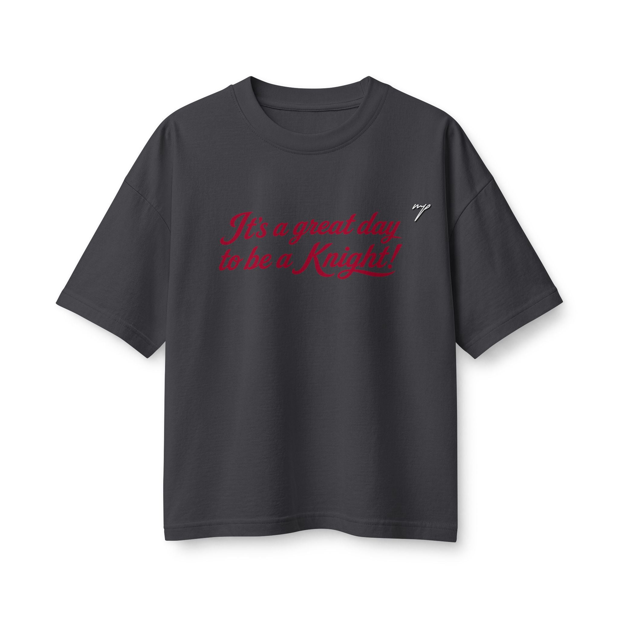 "It's a Great Day to Be a Knight" Boxy Tee
