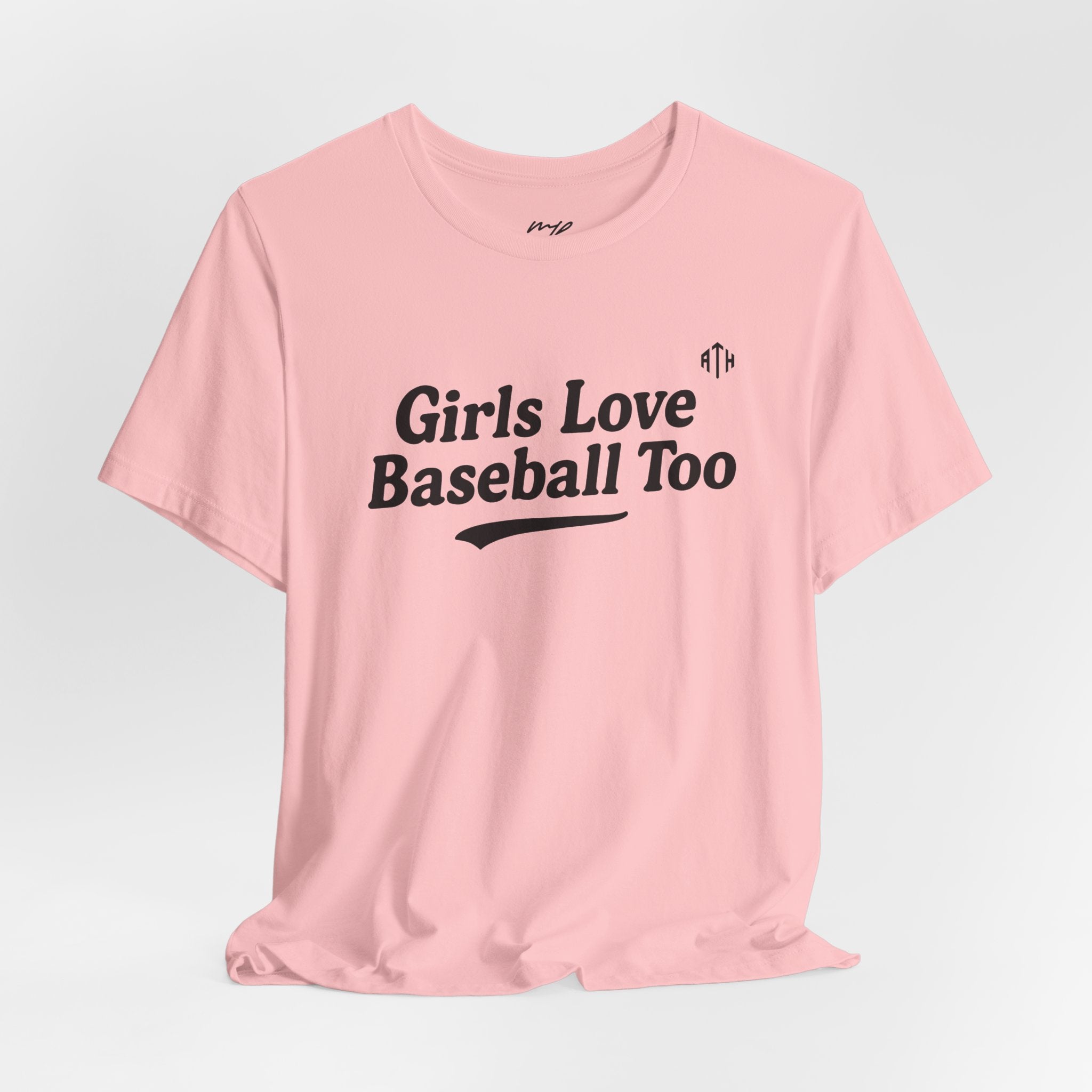 Girls Love Baseball Too Tee