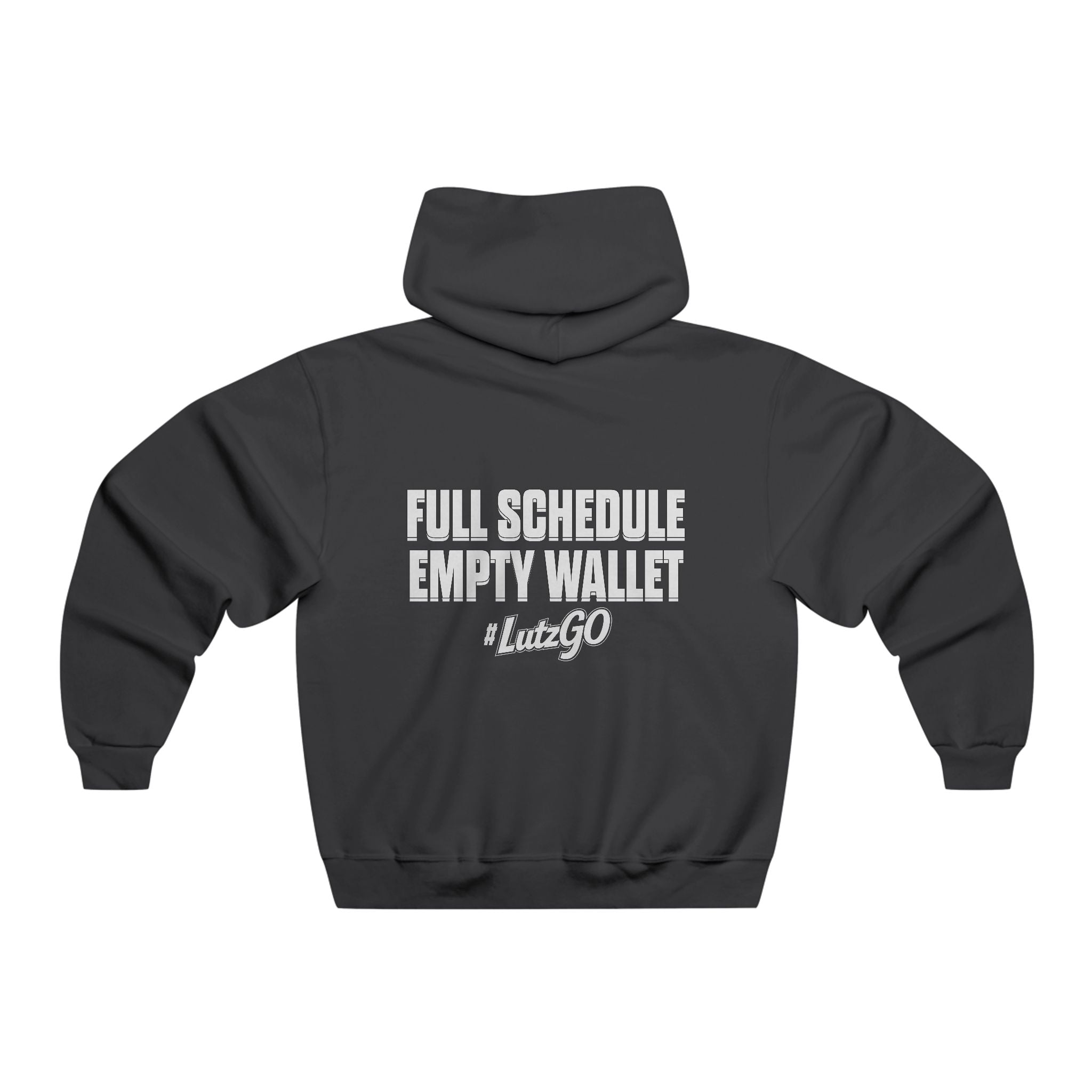 #LutzGo "Empty Wallet" Hoodie (Back)