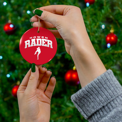Kowen Rader Ceramic Ornament