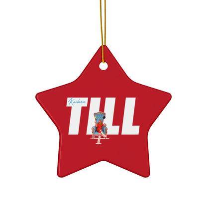 Kaidance Till Ceramic Ornament