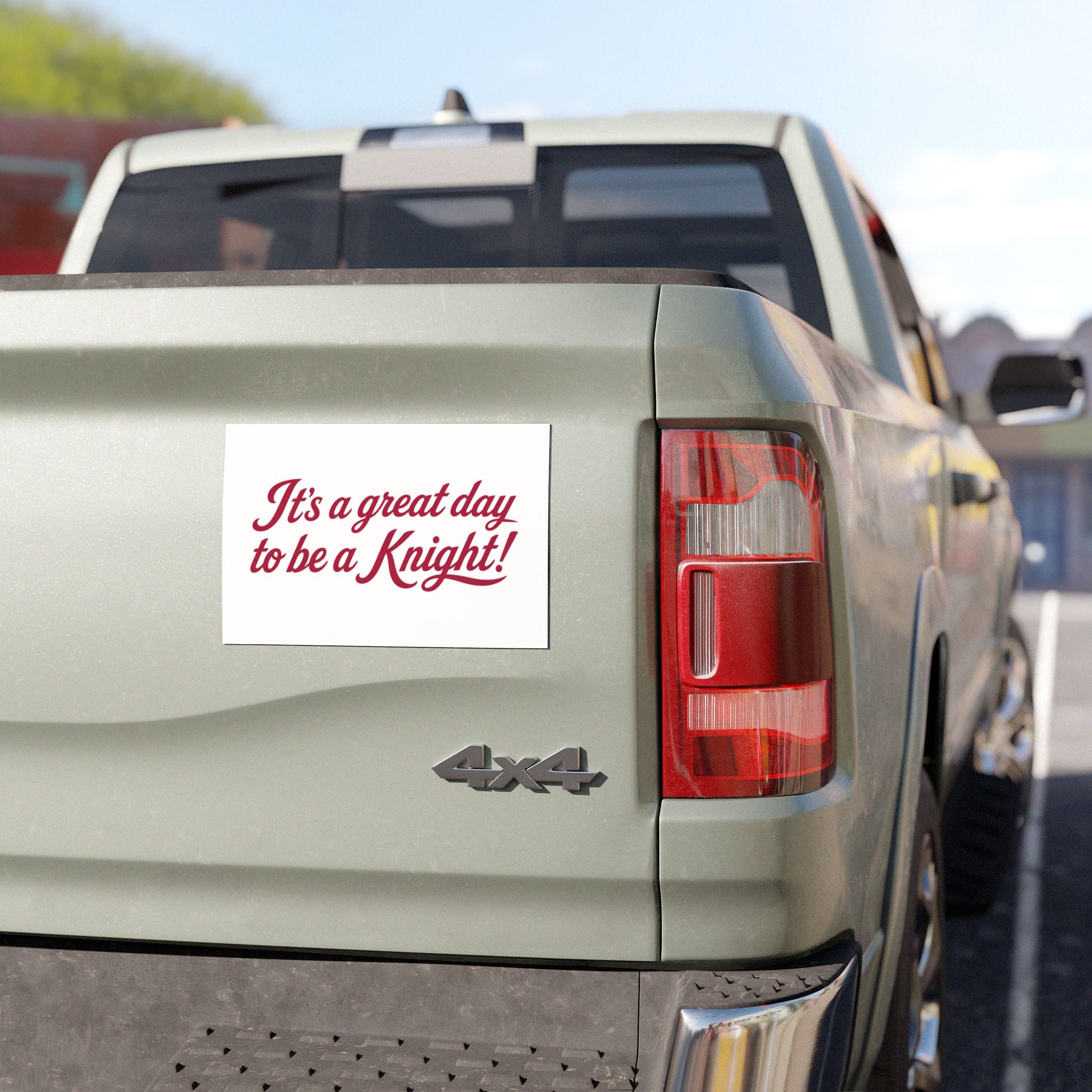 "It's a Great Day to Be a Knight!" Car Magnet