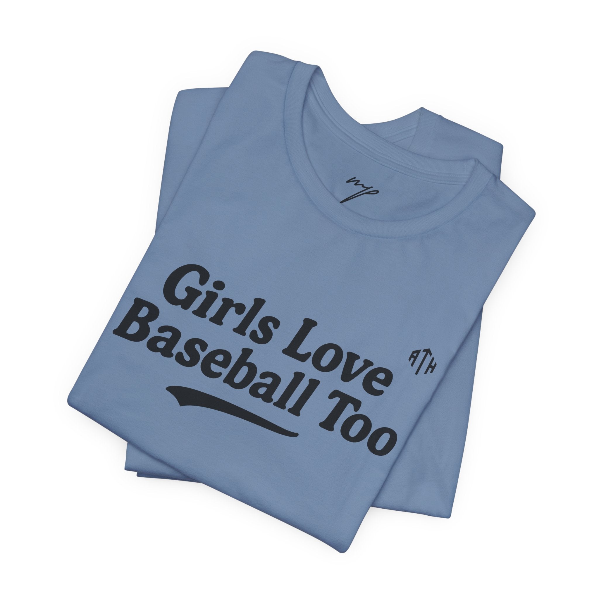Girls Love Baseball Too Tee